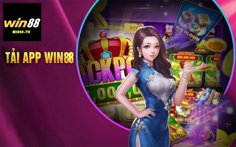 Các chỉ dẫn giúp bet thủ tải app Win88